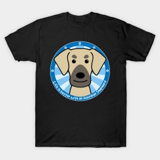 Life is Better With an Anatolian Shepherd T-Shirt